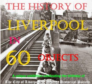 The History of Liverpool in 60 Objects related image