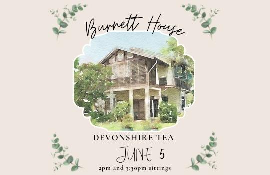 Devonshire Tea Burnett House Gardens | June 5